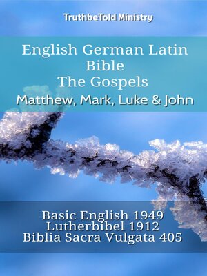 cover image of English German Latin Bible--The Gospels--Matthew, Mark, Luke & John